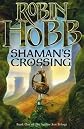 Shaman's Crossing: one (The Soldier Son Trilogy)