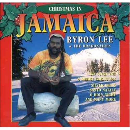 Byron Lee & The Dragonaires - Christmas In Jamaica [1996] - Beef.Ge