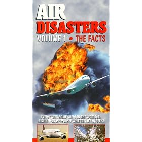 Air Disasters Volume 1: The Facts [VHS]