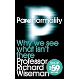 ParanormalityWhy we see what isn't there