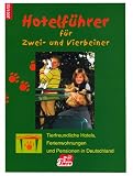 Hotelf&uuml;hrer f&uuml;r Zwei- und Vierbeiner 2001 - Deutschland - Maria Keck, Gerlinde Kronawitter