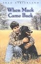 When Mack Came Back