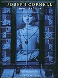 Review Harry N. Abrams, Inc.  / Joseph Cornell: Master of Dreams