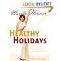 Healthy Holidays: Total Health Entertaining All Year Round
