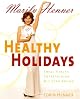Party Hearty: Hot, Sexy, Have-a-Blast Food & Fun All Year Round