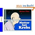 Mutter hat Krebs