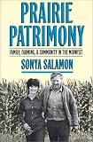 Prairie Patrimony: Family, Farming, and Community in the Midwest (Studies in Rural Culture)