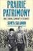 Search : Prairie Patrimony: Family, Farming, and Community in the Midwest (Studies in Rural Culture)