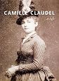 Camille Claudel: A Life