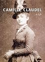 Camille Claudel: A Life