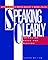 Speaking Clearly: Improving Voice and Diction