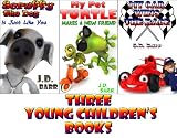 three Young Children's Books (Illustrated picture books for kids) + Bonus Dinosaur Facts