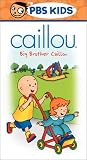 Caillou - Big Brother Caillou