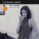 Jazz Moods: Cocktail Party