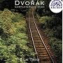 Dvorak - Complete Piano Trios