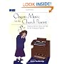 Organ Music for the Church Pianist: Practical Service Music and Tips for the Emerging Organist (2-Staff)