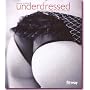 Underdressed (Compact)