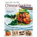 low fat no fat chinese cooking over 150 low fat and no fat chinese and far eastern recipes for tempting tasty