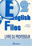 English files, seconde. Livret du professeur