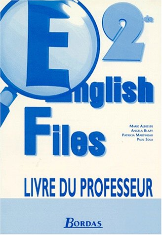 English files, seconde. Livret du professeur
