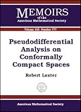 Pseudodifferential Analysis on Conformally Compact Spaces (Memoirs of the American Mathematical Society, No. 777)