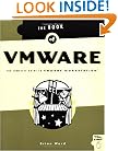 The Book of VMware: The Complete Guide to VMware Workstation