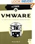 The Book of VMware: The Complete Guide to VMware Workstation