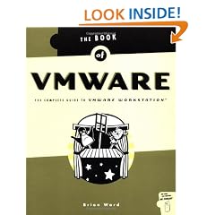The Book of VMware: The Complete Guide to VMware Workstation