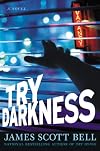 Try Darkness
