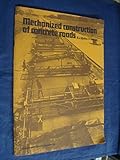 Mechanized construction of concrete roads