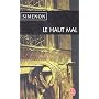 Le Haut Mal de Georges Simenon