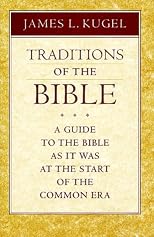 Traditions of the Bible: A Guide to the Bible As It Was at the Start of the Common Era