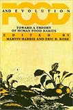 Review Temple Univ Pr  / Food and Evolution: Toward a Theory of Human Food Habits