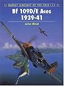 BF 109D/E Aces 1939-41 (Osprey Aircraft of the Aces)