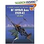 BF 109D/E Aces 1939-1941 (Osprey Aircraft of the Aces No 11)