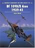 BF 109D/E Aces 1939-1941 (Osprey Aircraft of the Aces No 11)