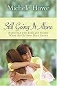 Still Going It Alone: Mothering With Faith and Finesse When the Children Have Grown
