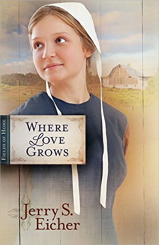 Where Love Grows (Fields of Home)