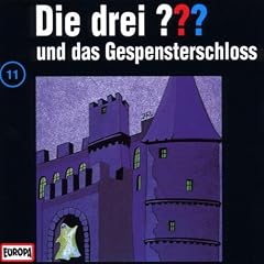 Die drei Fragezeichen - Folge 11: und das Gespensterschloss