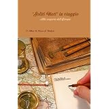 Soliti Noti In Viaggiodi Simone Albore