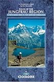 Tour of the Jungfrau Region: A Two-week Trek in the Bernese Oberland (Cicerone Guide)