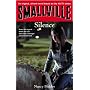 Smallville: Silence (Smallville)