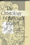 The Christology of the Fourth Gospel
