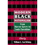 Modern Black Nationalism: From Marcus Garvey to Louis Farrakhan book cover