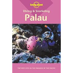 Palau (Lonely Planet Diving & Snorkeling Guides)