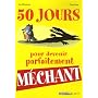 50 Jours pour devenir parfaitement m�chant de Ian Whybrow