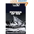 Physics of Ice by  Victor F. Petrenko and Robert W. Whitworth