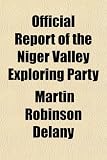 Official Report of the Niger Valley Exploring Party