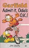 Garfield, admit it, Odie's O.K.!