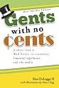 Gents with No Cents